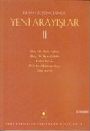 İslam Düşüncesinde Yeni Arayışlar 2                                                                                                                                                                                                                            