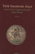 Türk Sanatında Asya  Sanat Tarihi Araştırmalarınd                                                                                                                                                                                                              