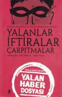 Yalanlar İftiralar Çarpıtmalar                                                                                                                                                                                                                                 