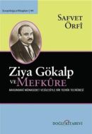 Ziya Gökalp ve Mefküre Arasındaki Münasebet Vesil                                                                                                                                                                                                              