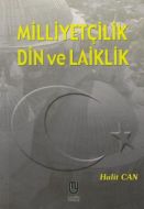 Milliyetçilik Din ve Laiklik                                                                                                                                                                                                                                   
