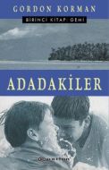 Adadakiler - Birinci Kitap: Gemi                                                                                                                                                                                                                               