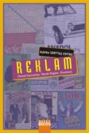 Reklam (Temel Kavramlar, Teknik Bilgiler, Örnekle                                                                                                                                                                                                              