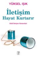 İletişim Hayat Kurtarır                                                                                                                                                                                                                                        
