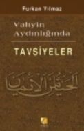 Vahyin Aydınlığında Tavsiyeler                                                                                                                                                                                                                                 