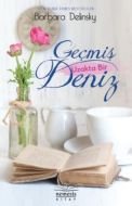Geçmiş Uzakta Bir Deniz                                                                                                                                                                                                                                        