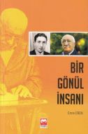 Bir Gönül İnsanı                                                                                                                                                                                                                                               