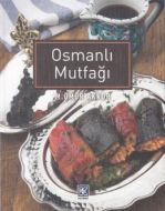 Osmanlı Mutfağı                                                                                                                                                                                                                                                
