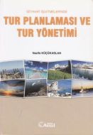 Tur Planlaması ve Tur Yönetimi                                                                                                                                                                                                                                 