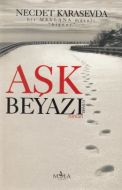 Aşk Beyazı                                                                                                                                                                                                                                                     