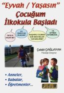 Eyvah / Yaşasın Çocuğum İlkokula Başaldı                                                                                                                                                                                                                       