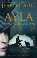Ayla Boyalı Mağaralar Diyarı                                                                                                                                                                                                                                   