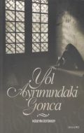 Yol Ayrımındaki Gonca                                                                                                                                                                                                                                          