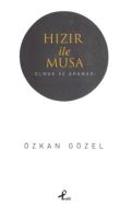 Hızır ile Musa                                                                                                                                                                                                                                                 