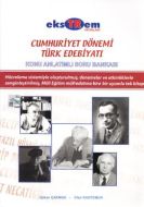 Ekstrem Cumhuriyet Dönemi Türk Edebiyatı Konu Anl                                                                                                                                                                                                              