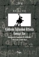 Kaldırım Taşlarının Altında Kumsal Var                                                                                                                                                                                                                         