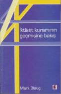 İktisat Kuramının Geçmişine Bakış                                                                                                                                                                                                                              