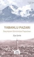 Bir Nefeste Kayseri 26 Yabanlu Pazarı                                                                                                                                                                                                                          
