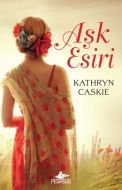 Aşk Esiri                                                                                                                                                                                                                                                      