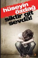 Siktir Git Sevda                                                                                                                                                                                                                                               