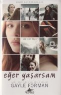 Eğer Yaşarsam ( Ciltli )                                                                                                                                                                                                                                       