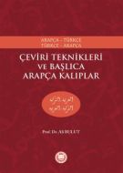 Çeviri Teknikleri ve Başlıca Arapça Kalıplar                                                                                                                                                                                                                   