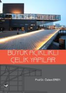 Büyük Açıklıklı Çelik Yapılar                                                                                                                                                                                                                                  