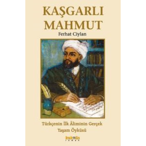 Kaşgarlı Mahmut                                                                                                                                                                                                                                                