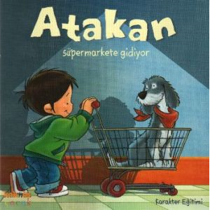 Atakan Süpermarkete Gidiyor                                                                                                                                                                                                                                    