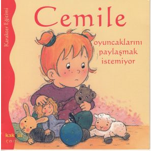 Cemile - Oyuncaklarını Paylaşmak İstemiyor                                                                                                                                                                                                                     