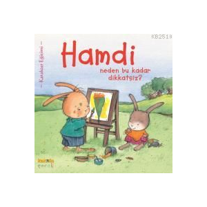 Hamdi Neden Bu Kadar Dikkatsiz?                                                                                                                                                                                                                                