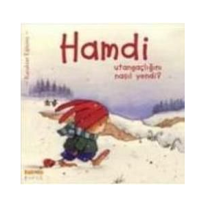 Hamdi Utangaçlığını Nasıl Yendi?                                                                                                                                                                                                                               