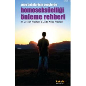 Anne Babalar İçin Gençlerde Homoseksüelliği Önleme                                                                                                                                                                                                             