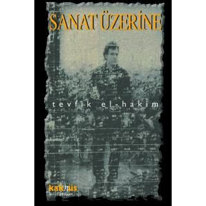Sanat Üzerine                                                                                                                                                                                                                                                  