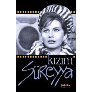 Kızım Süreyya                                                                                                                                                                                                                                                  
