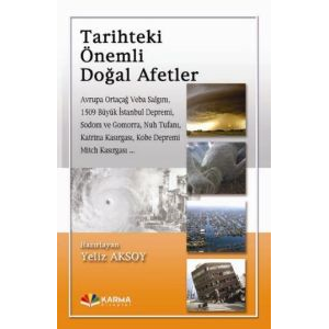 Tarihteki Önemli Doğal Afetler                                                                                                                                                                                                                                 