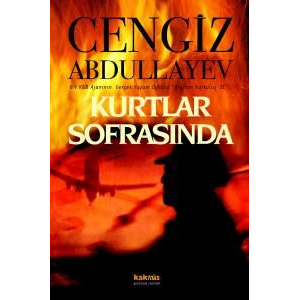 Araftan Kurtuluş 2 -  Kurtlar Sofrasında Bir Kgb                                                                                                                                                                                                               