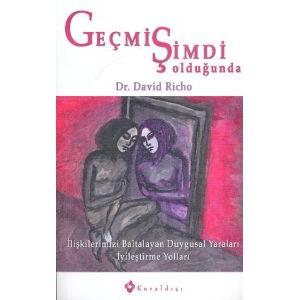 Geçmiş Şimdi Olduğunda                                                                                                                                                                                                                                         