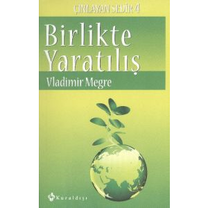 Birlikte Yaratılış                                                                                                                                                                                                                                             