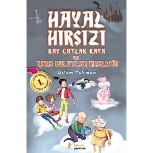 Hayal Hırsızı Bay Çatlak Kafa ve Kara Bulutlar Kra                                                                                                                                                                                                             