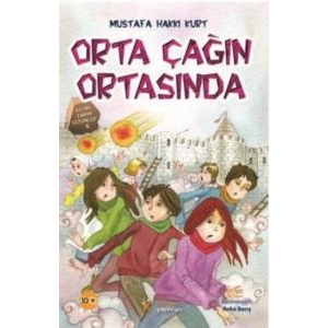 Geçmiş Zaman Gezginleri 6: Orta Çağın Ortasında                                                                                                                                                                                                                