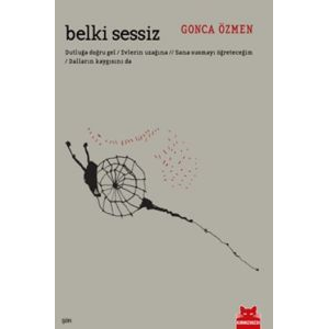 Belki Sessiz                                                                                                                                                                                                                                                   