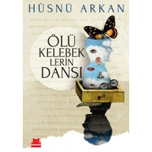 Ölü Kelebeklerin Dansı                                                                                                                                                                                                                                         