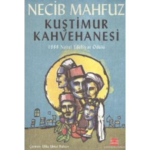 Kuştimur Kahvehanesi                                                                                                                                                                                                                                           