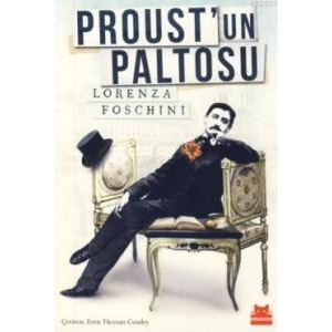 Proust’un Paltosu                                                                                                                                                                                                                                              