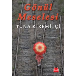 Gönül Meselesi                                                                                                                                                                                                                                                 