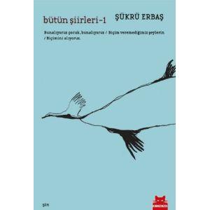 Bütün Şiirleri 1                                                                                                                                                                                                                                               