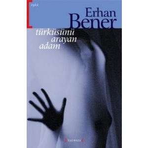 Türküsünü Arayan Adam                                                                                                                                                                                                                                          