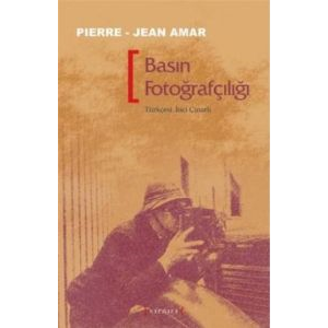 Basın Fotoğrafçılığı                                                                                                                                                                                                                                           