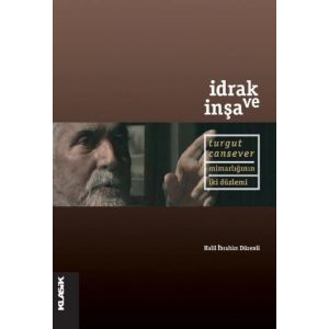 İdrak ve İnşa                                                                                                                                                                                                                                                  